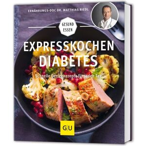 Gräfe und Unzer Verlag GmbH Expresskochen Diabetes