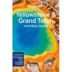 Lonely Planet Yellowstone & Grand Teton National Parks