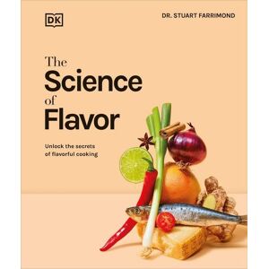 Dorling Kindersley USA The Science of Flavor