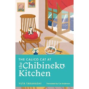 Hodder And Stoughton The Calico Cat at the Chibineko Kitchen