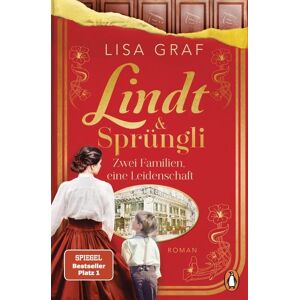 Penguin Lindt & Sprüngli (Lindt & Sprüngli Saga 1)