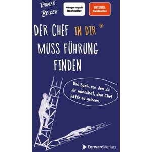 ForwardVerlag Der Chef in dir muss Führung finden