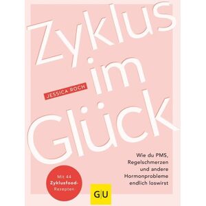 Gräfe und Unzer Verlag GmbH Zyklus im Glück