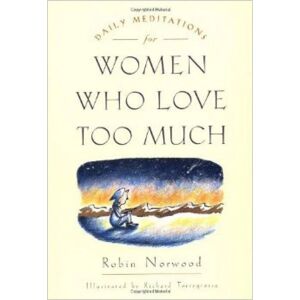 Random House N.Y. Daily Meditations for Women Who Love Too Much