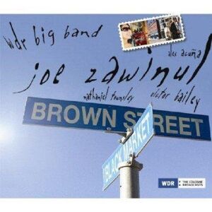 Joe Zawinul feat. WDR Big Band - Brown Street
