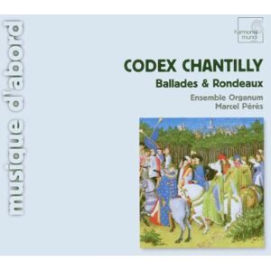 Ensemble Organum - Codex Chantilly