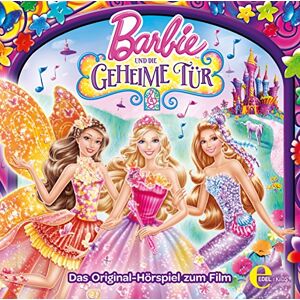 Barbie - Barbie und die geheime Tür, Das Original-Hörspiel zum Film