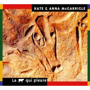 Mcgarrigle, Kate & Anna - La Vache Qui Pleure