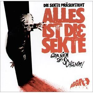 Alles ist die Sekte - Gar Nich So Schlimm