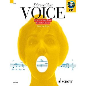 Brett, Tona de - Discover Your Voice: Exercises for Singers of all Styles. Singstimme. Ausgabe mit CD.: Learn to Sing from Rock to Classic (Book & CD)
