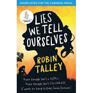 Robin Talley - Lies We Tell Ourselves