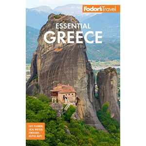 Fodor& 039;s Travel Guides - Fodor's Essential Greece: with the Best of the Islands (Full-color Travel Guide)