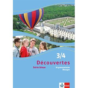 unbekannt - Découvertes / 99 grammatische Übungen zu Découvertes Série bleue 3 und 4: Série bleue (ab Klasse 7) / Schüler- und Lehrermaterial (Doppelband)