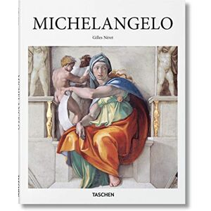 Gilles Néret - Michelangelo: 1475-1564: Universal Genius of the Renaissance: BA (Basic Art Series 2.0)