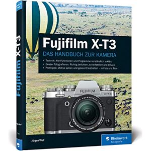 Jürgen Wolf - Fujifilm X-T3: Das Handbuch zur Kamera