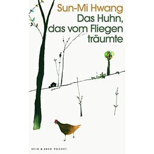 Sun-Mi Hwang - Das Huhn, das vom Fliegen träumte