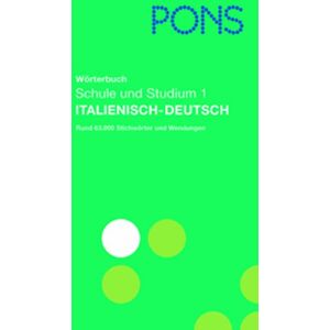 unbekannt - PONS Wörterbuch für Schule und Studium / Italienisch-Deutsch 1: Rund 63.000 Stichwörter und Wendungen: BD 1