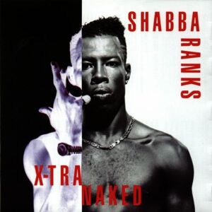 Shabba Ranks - X-Tra Naked