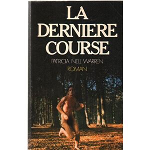Nell-Warren-P - La derniere course : roman