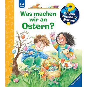 Andrea Erne - Wieso? Weshalb? Warum? junior: Was machen wir an Ostern? - Band 54 (Wieso? Weshalb? Warum? junior, 54)