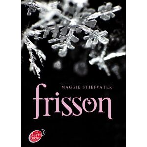 Maggie Stiefvater - Frisson (Tome 1)