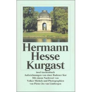 Hermann Hesse - Kurgast: Aufzeichnungen von einer Badener Kur (insel taschenbuch)