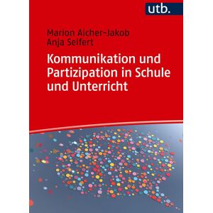 unbekannt - Kommunikation und Partizipation in Schule und Unterricht