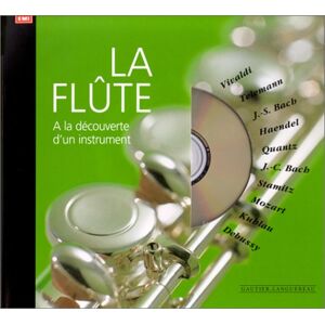 La Flute - A La Decouverte D'Un Instrument
