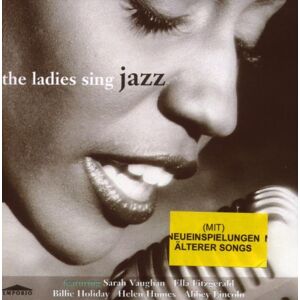 Jazz, the Ladies Sing - The Ladies Sing Jazz