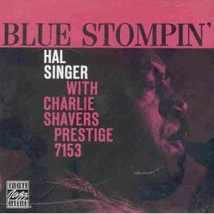 Singer, Hal With Ch.Shavers - Blue Stompin (P-7153)
