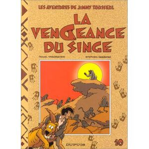 Stephen Desberg - Les Aventures de Jimmy Tousseul, Tome 10 : La Vengeance du singe (Tous Publics)