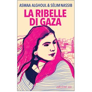 unbekannt - La ribelle di Gaza (Dal mondo)