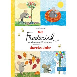 Leo Lionni - Mit Frederick und seinen Freunden durchs Jahr (Edel Kids Books)