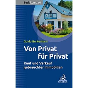 Guido Berkenharn - Von Privat für Privat: Kauf und Verkauf gebrauchter Immobilien