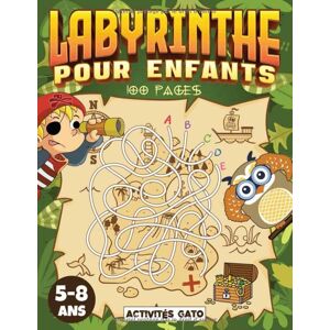 Gato, livre d& 039;activités - Labyrinthe enfant 5-8 ans: 100 Labyrinthes pour enfants, labyrinthe livre de puzzles pour les enfants, livre de jeux labyrinthes 5 ans 6 ans 7 ans 8 ... Jeu labyrinthe junior. Livre d'aventure