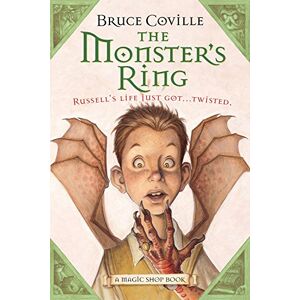 Bruce Coville - The Monster's Ring: A Magic Shop Book