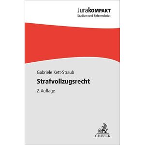 Gabriele Kett-Straub - Strafvollzugsrecht (Jura kompakt)
