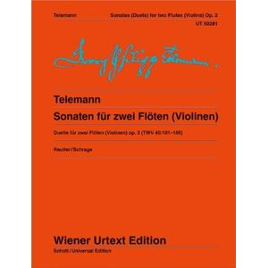 Jochen Reutter - Sonaten: Nach den Quellen hrsg. von Jochen Reutter. Hinweise zur Interpretation von Susanne Schrage.. op. 2. TWV 40:101-106. 2 Flöten (Violinen). (Wiener Urtext Edition)