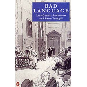 Lars-Gunnar Andersson - Bad Language (Penguin language & linguistics)