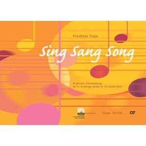 Friedhilde Trüün - Sing Sang Song: Praktische Stimmbildung für 4-8-jährige Kinder in 10 Geschichten