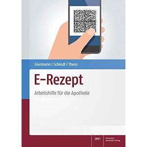Florian Giermann - E-Rezept: Arbeitshilfe für die Apotheke