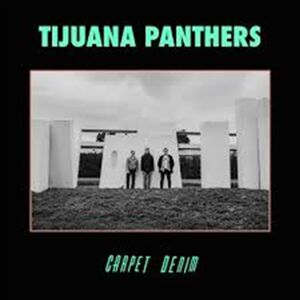 Tijuana Panthers Carpet Denim CD