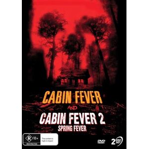 Cabin Fever / Cabin Fever 2 - Spring Fever