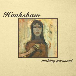 Hankshaw Nothing Personal + Something Personal CD