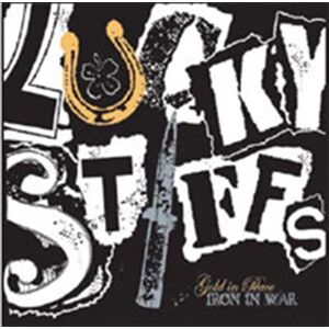 Lucky Stiffs Gold In Peace, Iron On War CD