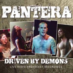 Pantera Driven By Demons CD