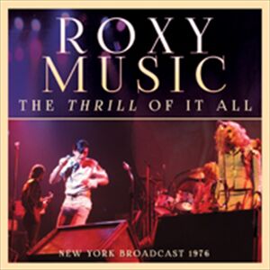 Roxy Music The Thrill Of It All CD