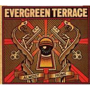 Evergreen Terrace Almost Home CD