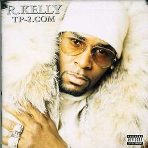 R Kelly Tp-2.Com CD