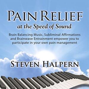 Steven Halpern Pain Relief At The Speed Of Sound CD